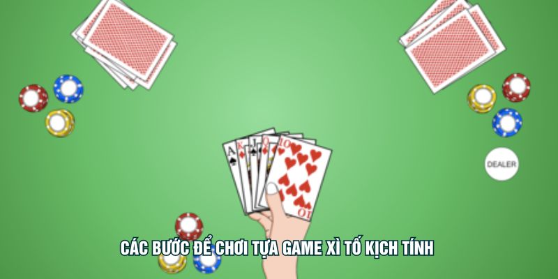 Xì Tố Nâng Cao - Trò Chơi Thu Hút Bet Thủ Tại K99 Các bước để chơi tựa game xì tố kịch tính